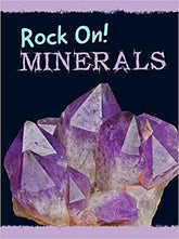 Minerals (Rock On!)